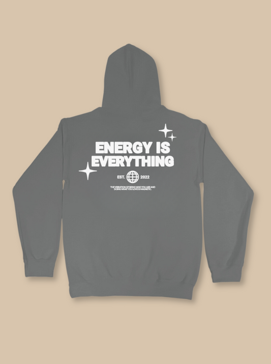 Energy is Everything Hoodie
